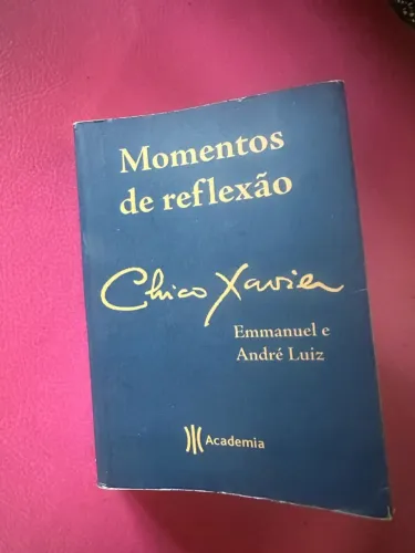 Livro Momentos de reflexão de Chico Xavier