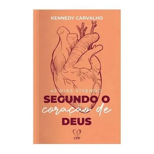 Devocional 40 dias vivendo segundo o coração de Deus