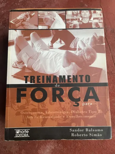 Livro - Treinamento de Força para : Fibromialgia,Diabetes?
