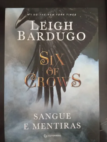 Livro "Six of Crows Sangue e Mentira" - Leigh Bardugo