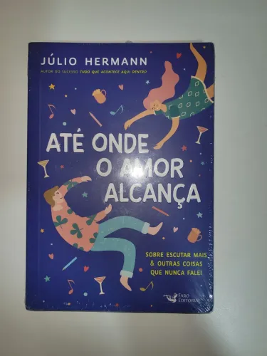 Júlio Hermann | Até Onde o Amor Alcança + As duas versões de nós dois