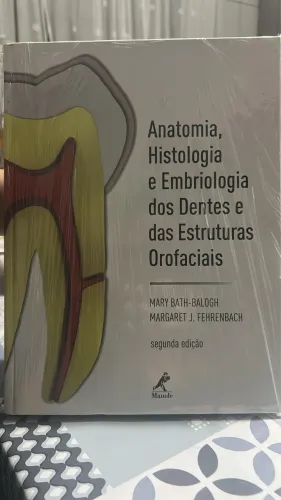 Livro anatomia, histologia e embriologia dos dentes - segunda edição 