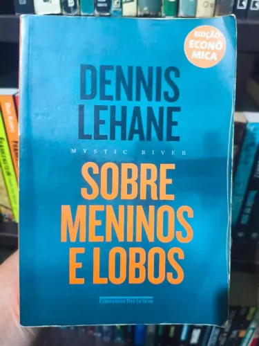 LIVRO SOBRE MENINOS E LOBOS - DENNIS LEHANE