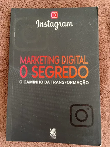 Marketing Digital: O Segredo