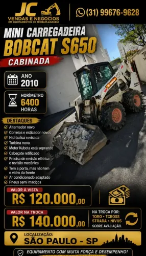 Mini Carregadeira Bobcat S650 cabinada 