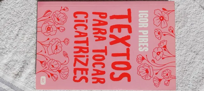 Textos para Tocar Cicatrizes - Igor Pires | Livro