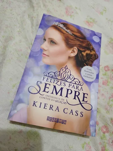Livro Felizes para sempre kiera cass