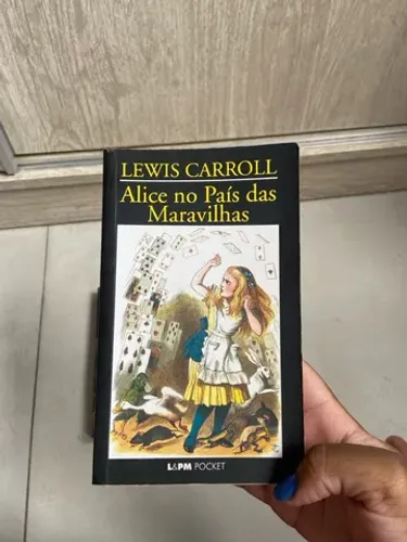 Alice no País das maravilhas - Lewis Carroll