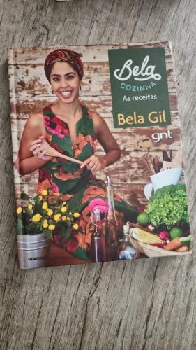 Livro Bela Cozinha - Bela Gil