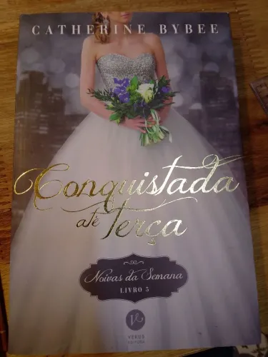 Livro Conquistada até terça - Catherine Bybee