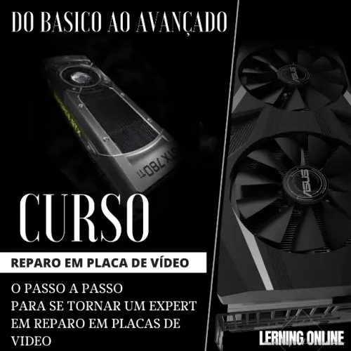 Curso Conserto e manutenção Placas de video GPU