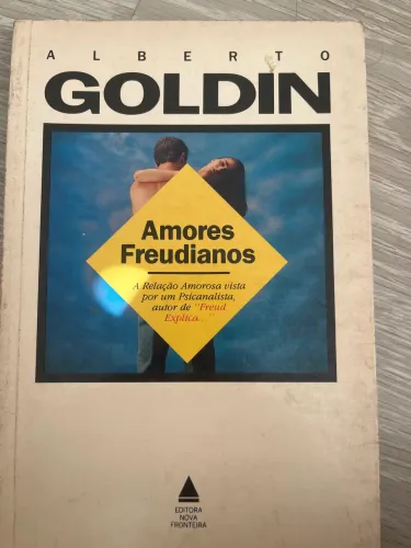 Livro - Amores Freudianos, Alberto Goldin