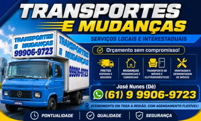 TRANSPORTE, MUDANÇAS,  FRETES COM QUALIDADE E CONFIANÇA