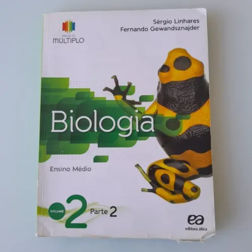 Livro Biologia Ensino Médio Projeto Múltiplo Volume 2 Parte 2 Editora Ática