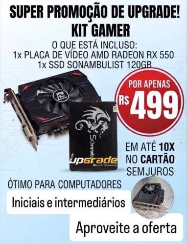 Kit upgrade SSD + Placa de Vídeo