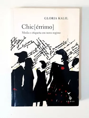Livro Chic[érrimo]- Glória Kalil 