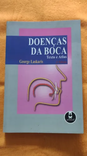 Livro Doenças da Boca Texto e Atlas George Laskaris Dentistas Dermatologistas Edição 2007