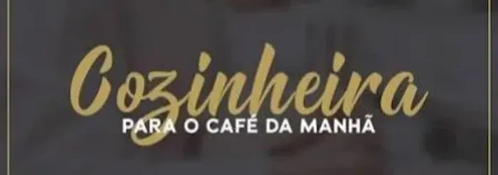Contrata-se cozinheira e garçonetes (café da manhã )