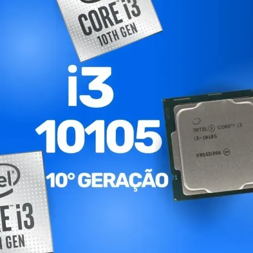 Processador i3 10105 de 10° Geração - Com Video Integrado