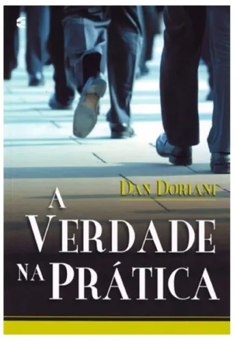 livro A VERDADE NA PRÁTICA NOVO!!LACRADO!! DAN DORIANI