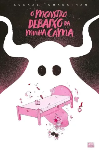 HQ: O Monstro Debaixo Da Minha Cama - Volume Único Em Capa Dura [EDITORA PIPOCA & NANQUIM]