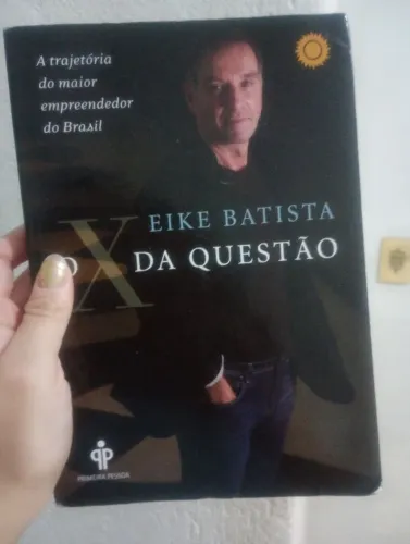 Livro Eike Batista o x da questão