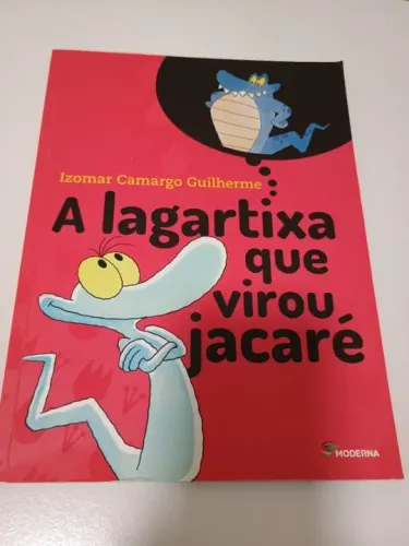A lagartixa que virou jacaré