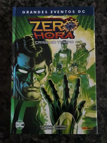 Zero Hora - Crise no Tempo - Grandes Eventos DC