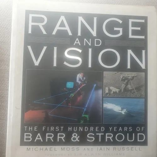 Range and Vision: The First Hundred Years of Barr & Stroud