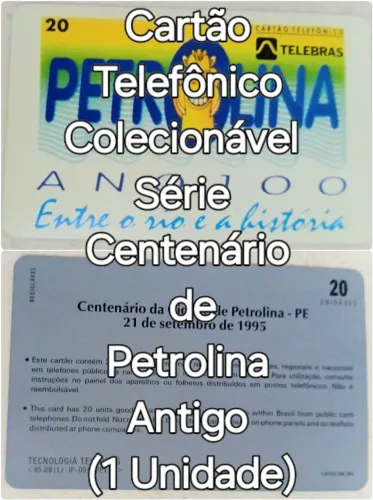 Cartão Telefônico Centenário de Petrolina Antigo
