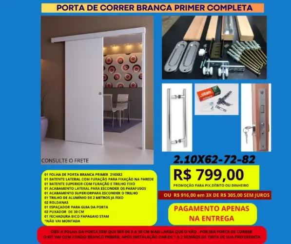 Porta de Correr 2.10x0,82 completa com ferragens e folha- frete a/c