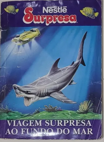 Álbum Nestlé Surpresa Viagem Ao Fundo Do Mar Completo