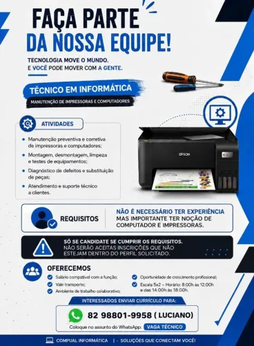 VAGA: TÉCNICO ( NÃO É NECESSÁRIO TER EXPERIÊNCIA)