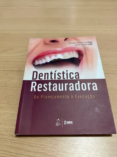 Dentistica Restauradora Do Planejamento à Execução