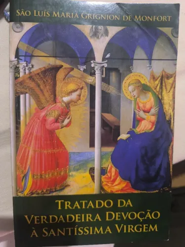 Tratado da verdadeira devoção à Santíssima Virgem