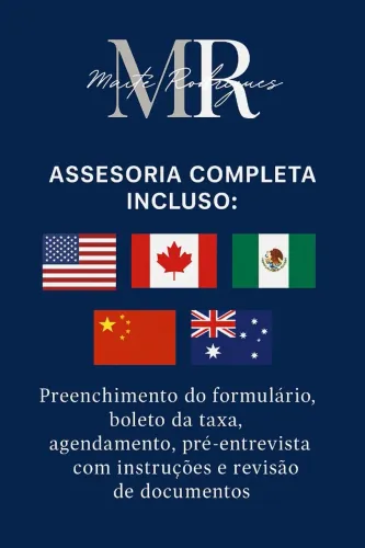 Assessoria de Vistos Americano, Australiano, Canadense, Chines, Mexicano