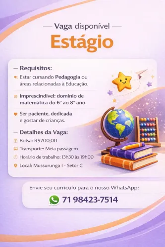 Estágio em Pedagogia | Meio período | Mussurunga 