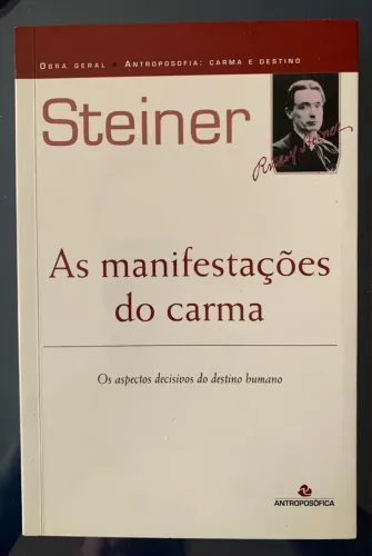 As manifestações do Carma - Rudolf Steiner