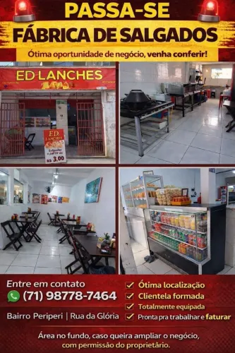 Passa-se Fábrica de Salgados Completa em Periperi - Pronta pra Faturar