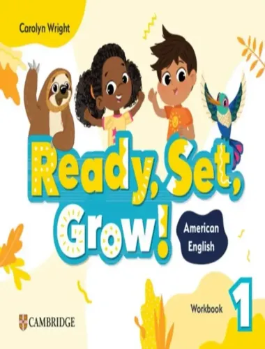 Ready, Set, Grow! 1 Workbook - American English, Vol. 1. Ed. Cambridge, Capa Mole