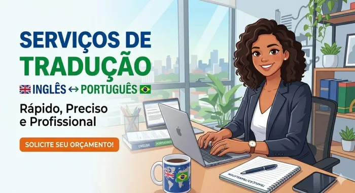 Tradução Inglês - Português, Português - Inglês 