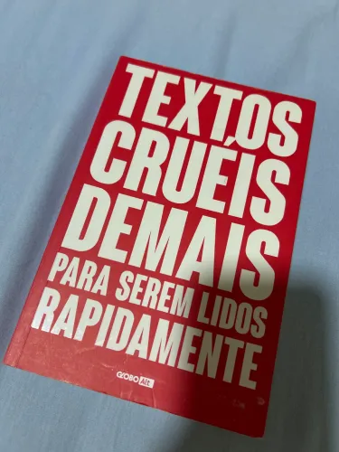 Livro Textos Cruéis Demais para Serem Lidos Rapidamente