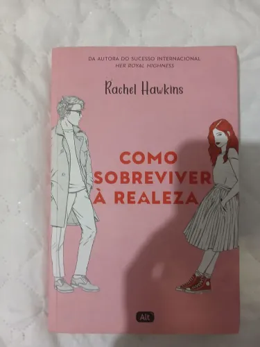 Livro "Como Sobreviver a Realeza" de Rachel Hawkins