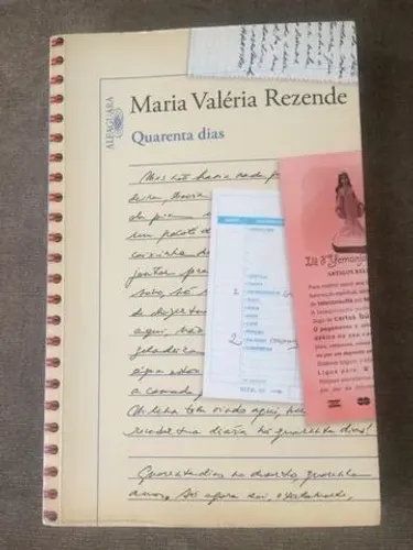 Quarenta dias, de Maria Valéria Rezende.