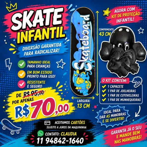 SKATE INFANTIL + KIT DE PROTEÇÃO!