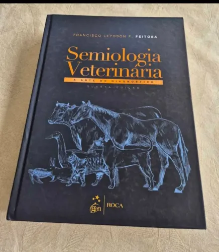 SEMIOLOGIA VETERINÁRIA "A ARTE DO DIAGNÓSTICO: