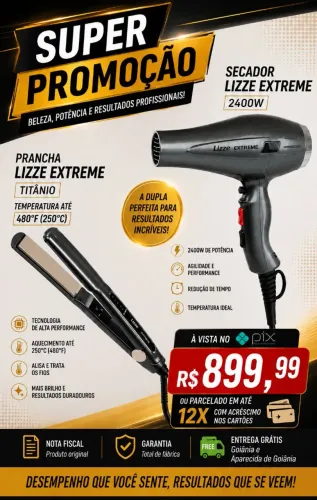 Combo Lizze Extreme Secador 2400W + Prancha 250°C 480°F