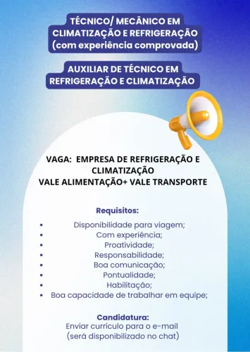VAGA TÉCNICO DE REFRIGERAÇÃO E CLIMATIZAÇÃO/ AUXILIAR DE TÉCNICO