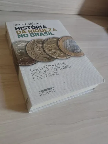 História da Riqueza no Brasil - Jorge Caldeira 