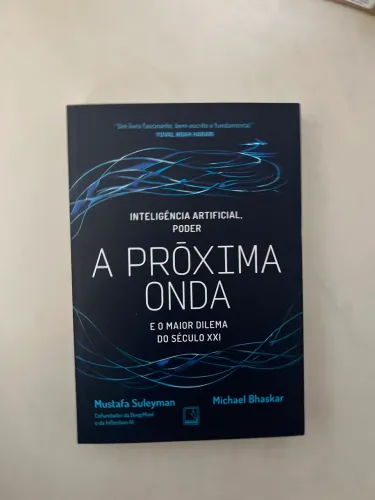 A próxima onda e o Maior dilema do século XXI